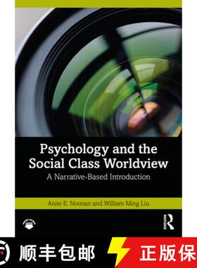 【3-4周达】Psychology and the Social Class Worldview: A Narrative-Based Introduction [9780367322601]
