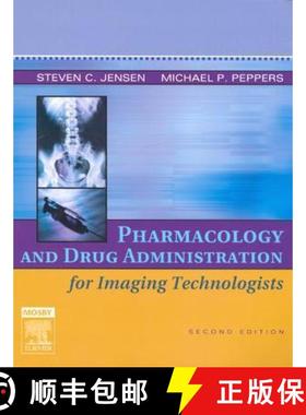 【3-4周达】Pharmacology and Drug Administration for Imaging Technologists [9780323030755]