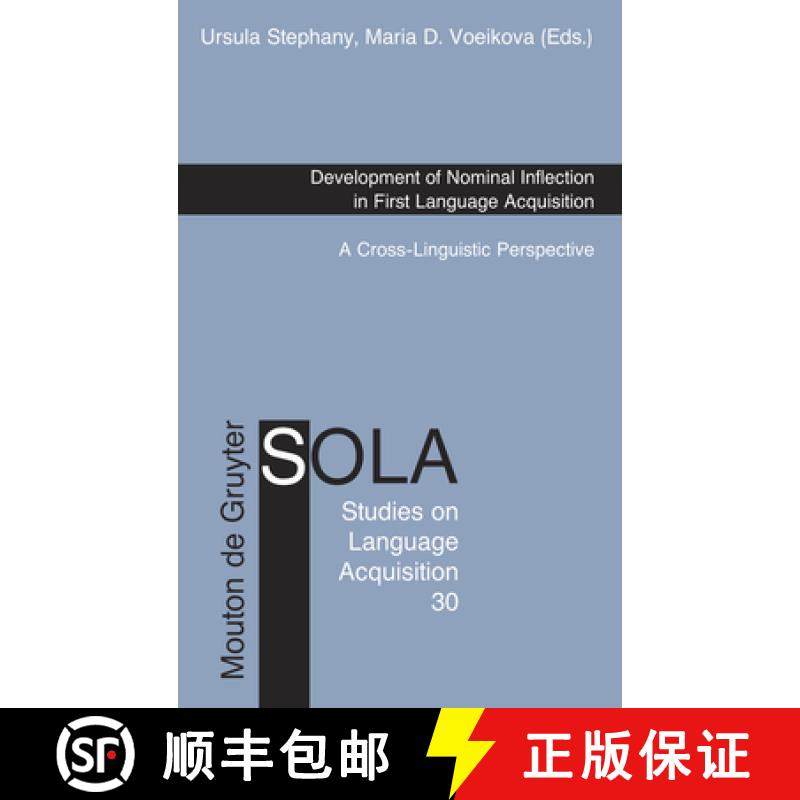 【3-4周达】Development of Nominal Inflection in First Language Acquisition: A Cross-Linguistic Perspe... [9783110188400]