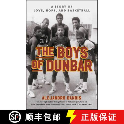 【3-4周达】The Boys of Dunbar: A Story of Love, Hope, and Basketball [9781451666984]