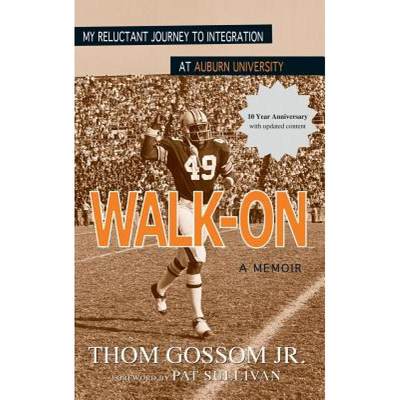 【4周达】Walk-On: My Reluctant Journey to Integration at Auburn University [9780989086516]