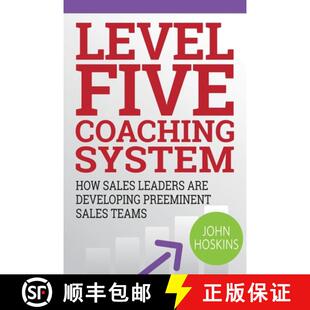Are Five Sales Level Developing 9781641841962 System Teams Coaching How Preeminent Leaders