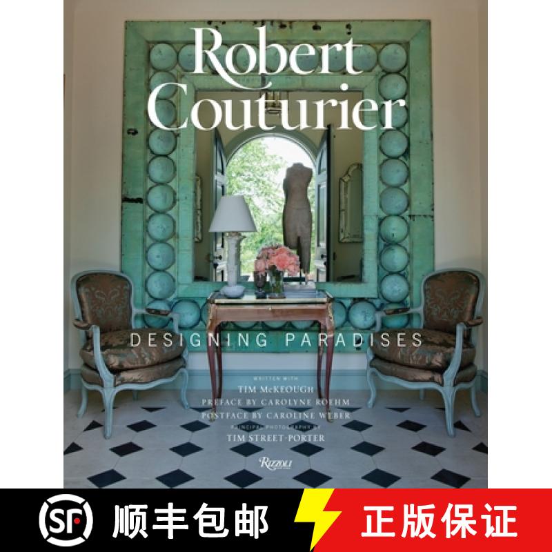 Robert Couturier: Designing Paradises [9780847843688]