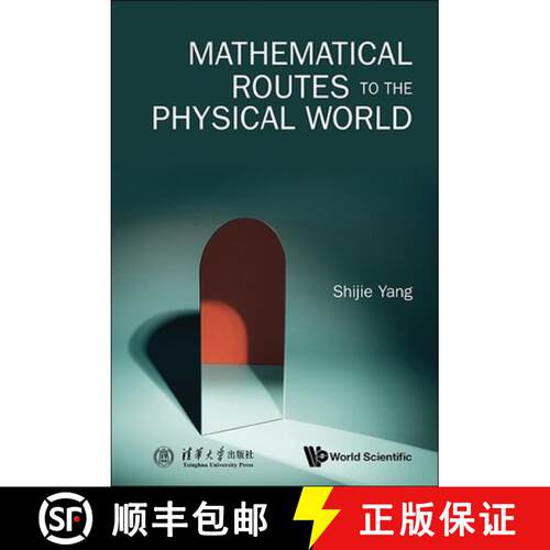预订 精装 MATHEMATICAL ROUTES TO THE PHYSICAL WORLD [9789819813551]