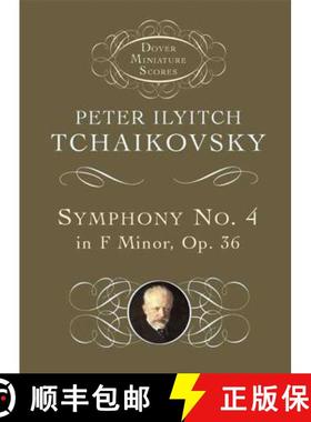 【3-4周达】P.I. Tchaikovsky: Symphony No.4 in F Minor Op. 36 [9780486404219]