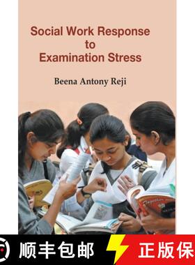 【3-4周达】Social Work Response To Examination Stress [9789351281801]