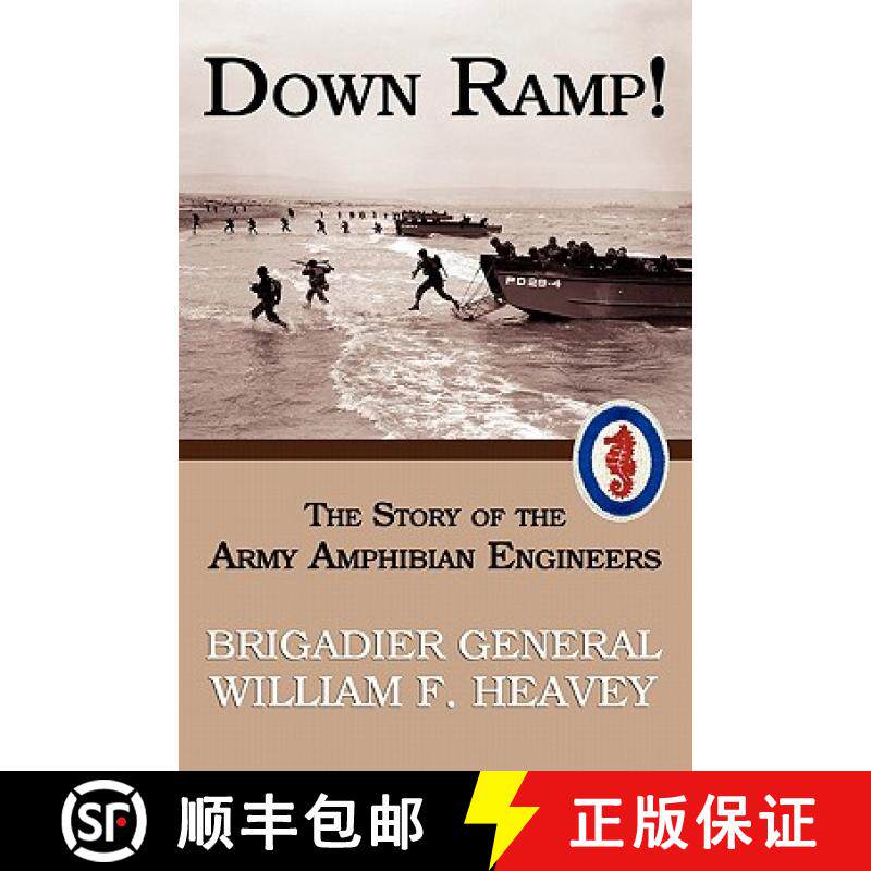 预订 Down Ramp! The Story of the Army Amphibian Engineers (WWII Era Reprint) [9781616460570]