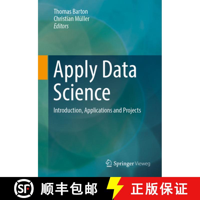 【3-4周达】Apply Data Science: Introduction, Applications and Projects [9783658387976]