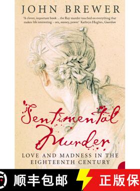 【3-4周达】Sentimental Murder: Love and Madness in the Eighteenth Century [9780006552000]