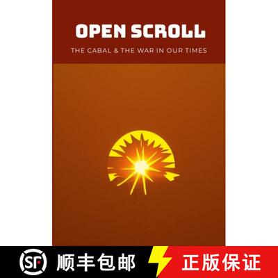 【3-4周达】The Open Scroll: The Cabal and the War in our Times [9781326973964]