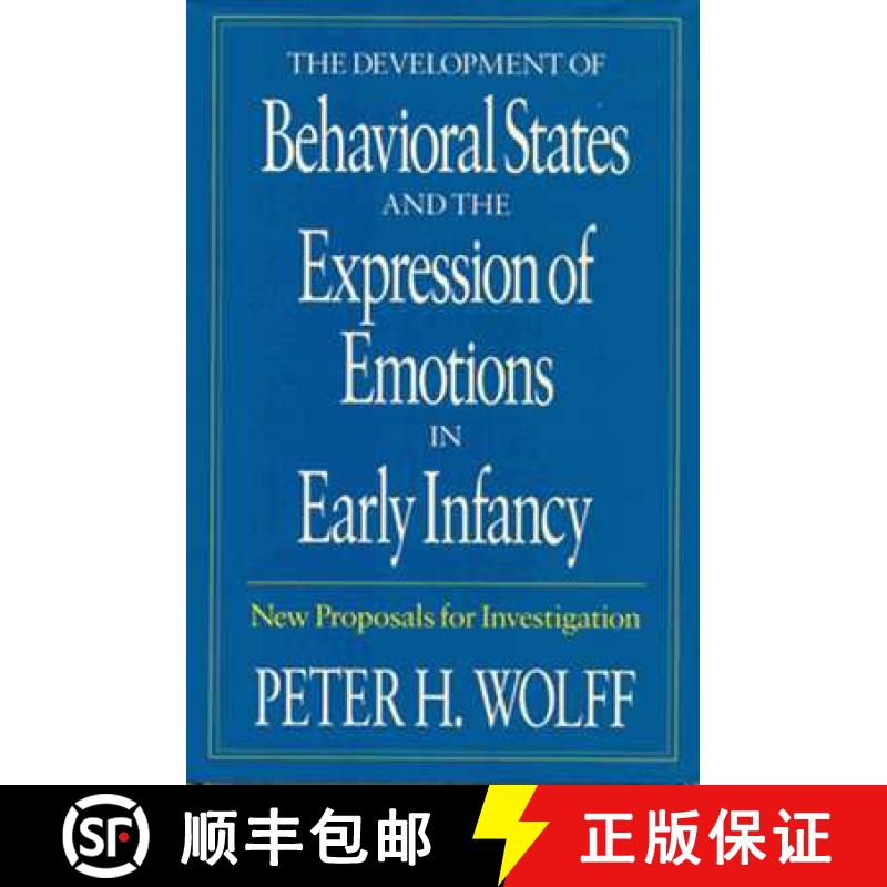 预订 The Development of Behavioral States and the Expression of Emotions in Early Infancy: New Propos... [9780226905204]