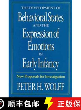 预订 The Development of Behavioral States and the Expression of Emotions in Early Infancy: New Propos... [9780226905204]