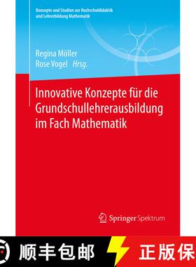 【3-4周达】Innovative Konzepte fuer die Grundschullehrerausbildung im Fach Mathematik [9783658102647]