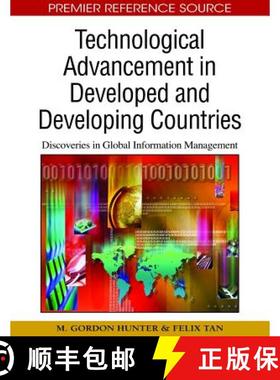 【3-4周达】Technological Advancement in Developed and Developing Countries: Discoveries in Global Inf... [9781605669205]