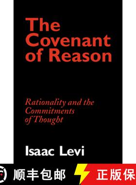 【3-4周达】The Covenant of Reason: Rationality and the Commitments of Thought [9780521576017]