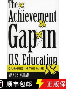 【3-4周达】The Achievement Gap in U.S. Education : Canaries in the Mine [9781578862177]