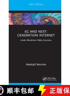 【3-4周达】6G and Next-Generation Internet: Under Blockchain Web3 Economy [9781032542416]