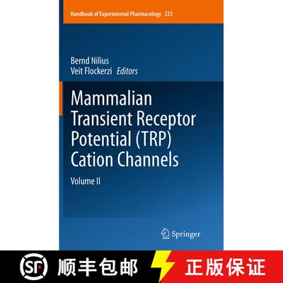 【3-4周达】Mammalian Transient Receptor Potential (TRP) Cation Channels: Volume II [9783319358789]