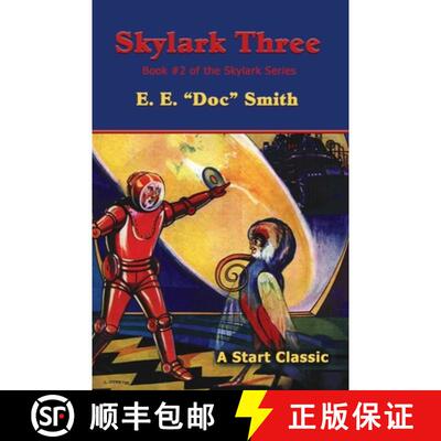 【3-4周达】Skylark Three: Book #2 of the Skylark Series [9798880925322]