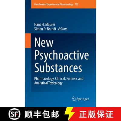 【3-4周达】精装 New Psychoactive Substances : Pharmacology, Clinical, Forensic and Analytical Toxicology [9783030105600]