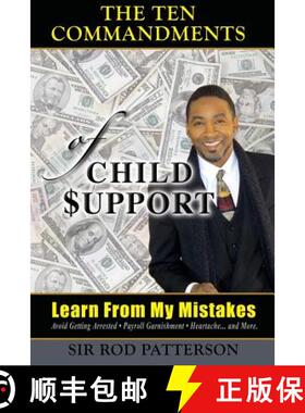 预订 The Ten Commandments of Child Support: Learn From My Mistakes [9780692367582]