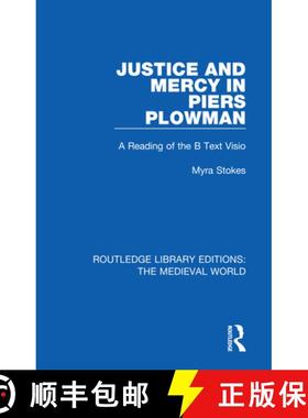 【3-4周达】Justice and Mercy in Piers Plowman : A Reading of the B Text Visio [9780367184674]