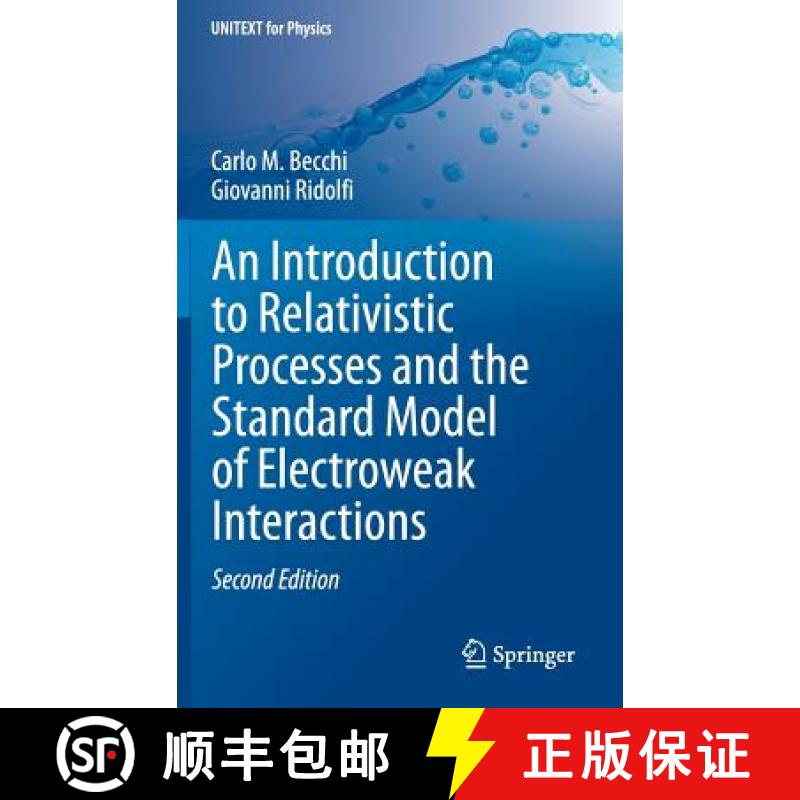 【3-4周达】An Introduction to Relativistic Processes and the Standard Model of Electroweak Interactions [9783319061290]