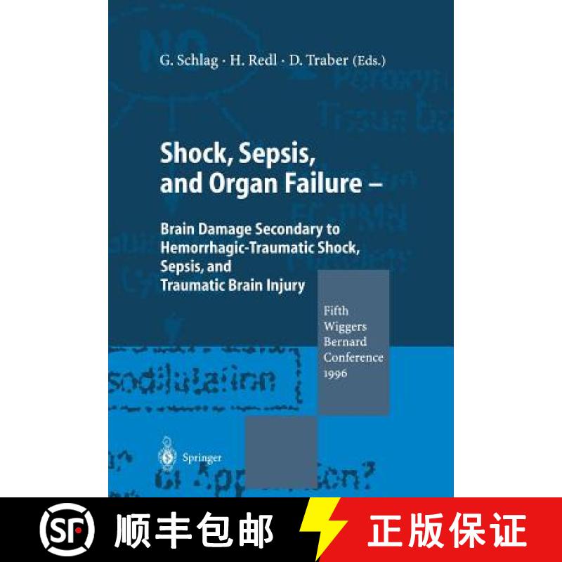 【3-4周达】Shock, Sepsis, and Organ Failure: Brain Damage Secondary to Hemorrhagic-Traumatic Shock, S... [9783642645136]