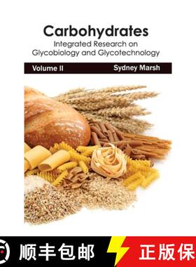 【3-4周达】Carbohydrates: Integrated Research on Glycobiology and Glycotechnology (Volume II): Integr... [9781632391087]