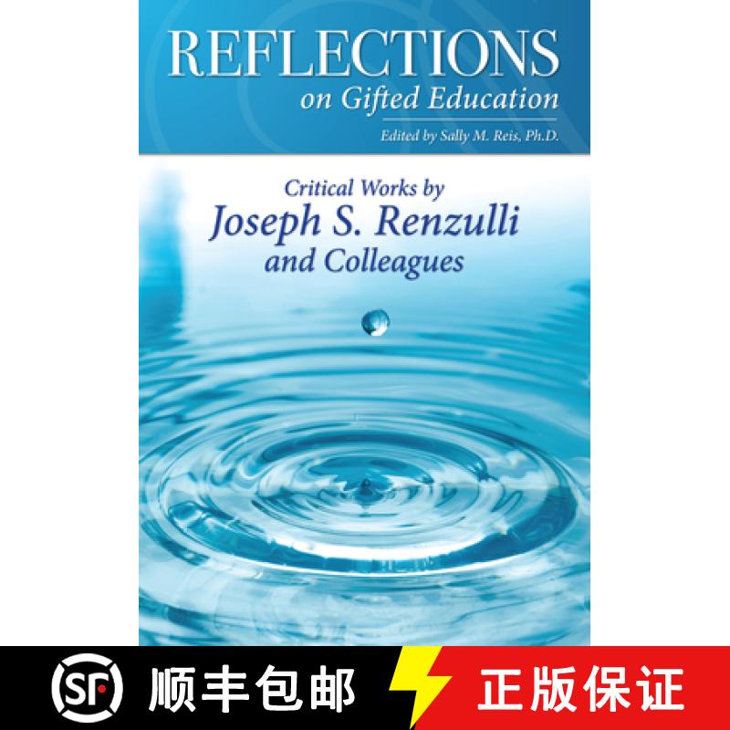 【3-4周达】Reflections on Gifted Education: Critical Works by Joseph S. Renzulli and Colleagues [9781618215055]