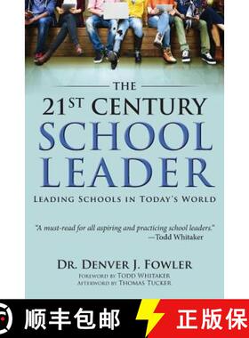 【3-4周达】21st Century School Leader: Leading Schools in Today's World [9780991862665]