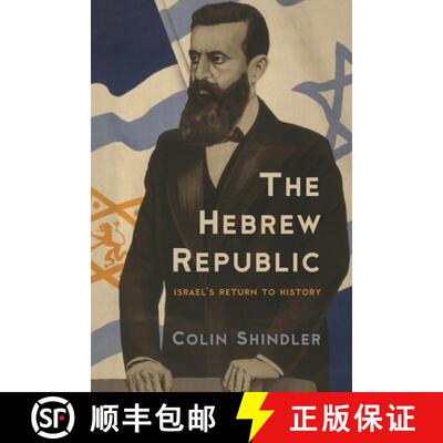 【3-4周达】The Hebrew Republic : Israel's Return to History [9781442265967]