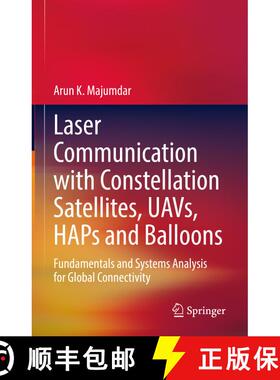 【3-4周达】Laser Communication with Constellation Satellites, UAVs, HAPs and Balloons : Fundamentals ... [9783031039713]