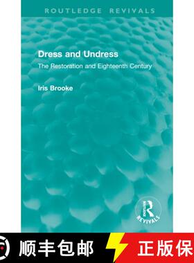 【3-4周达】Dress and Undress: The Restoration and Eighteenth Century [9781032914947]
