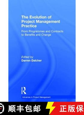 【3-4周达】The Evolution of Project Management Practice: From Programmes and Contracts to Benefits an... [9781138080133]
