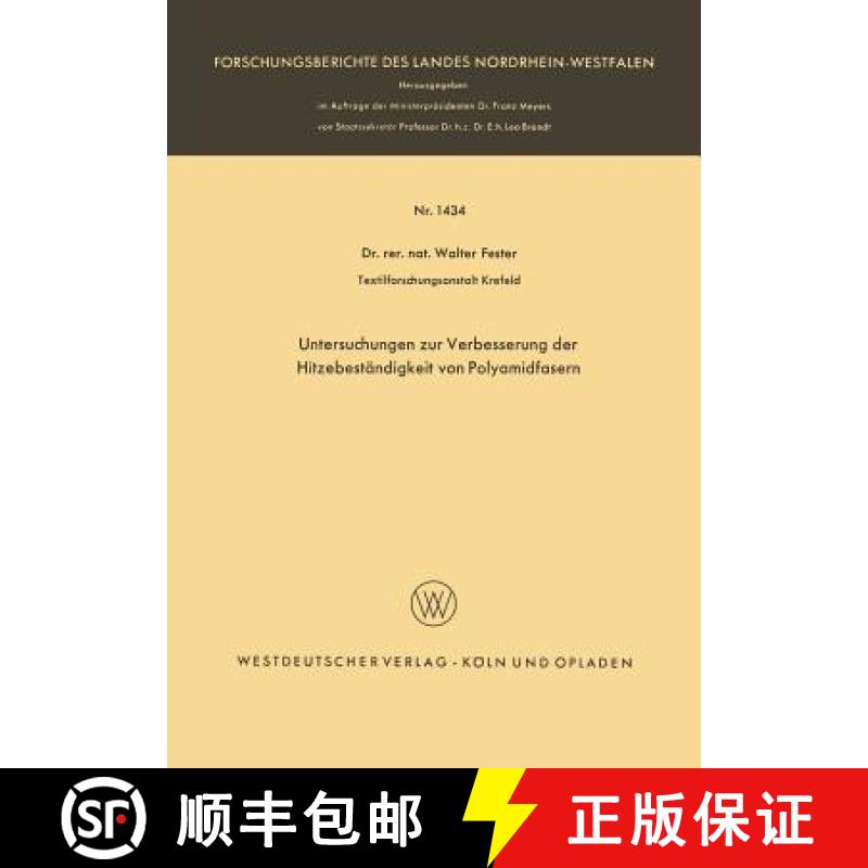 【3-4周达】Untersuchungen zur Verbesserung der Hitzebeständigkeit von Polyamidfasern [9783322984043]