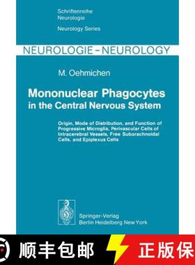 【3-4周达】Mononuclear Phagocytes in the Central Nervous System: Origin, Mode of Distribution, and Fu... [9783642463877]