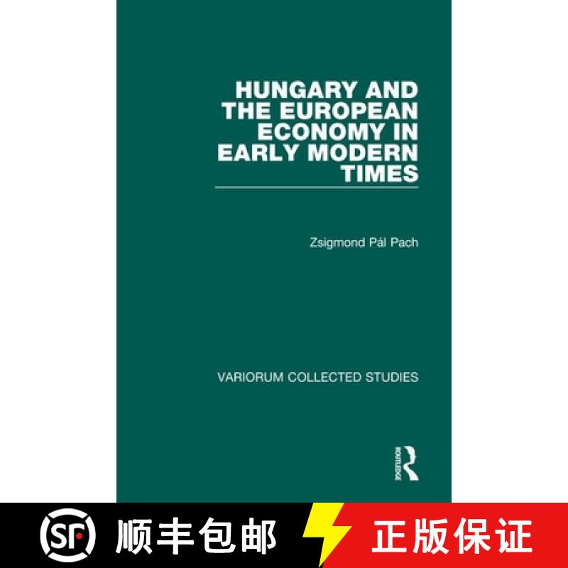 【3-4周达】Hungary and the European Economy in Early Modern Times [9780860784623]