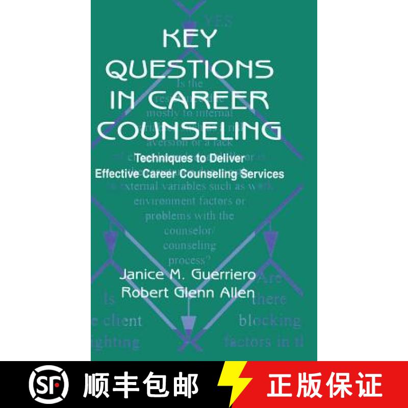 【3-4周达】Key Questions in Career Counseling : Techniques To Deliver Effective Career Counseling Ser... [9780805830002]