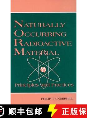 【3-4周达】Naturally Occurring Radioactive Materials: Principles and Practices [9781574440096]