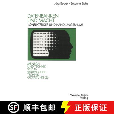 【3-4周达】Datenbanken und Macht: Konfliktfelder und Handlungsräume [9783531123158]