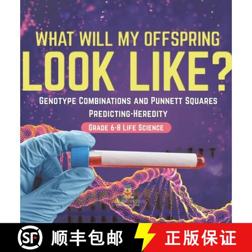 【3-4周达】精装 I Know the Future! Genotype Combinations and Punnett Squares | Predicting-Heredity | ... [9781541998056]