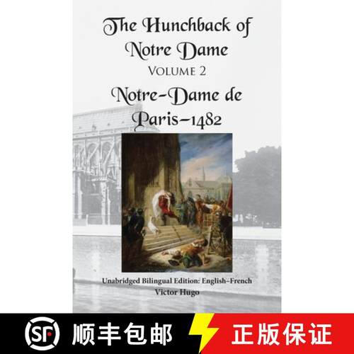 预订 The Hunchback of Notre Dame, Volume 2: Unabridged Bilingual Edition: English-French [9798986345215]