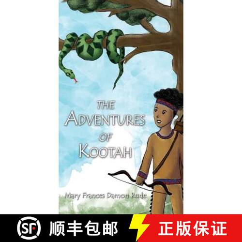 【3-4周达】精装 The Adventures of Kootah [9781632327703]