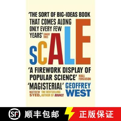 【3-4周达】Scale: The Universal Laws of Life and Death in Organisms, Cities and Companies [9781780225593]
