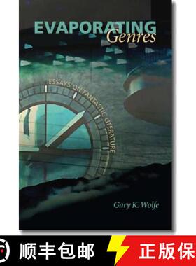 【3-4周达】Evaporating Genres: Essays on Fantastic Literature [9780819569363]