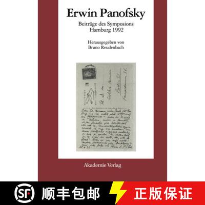 【3-4周达】精装 Erwin Panofsky: Beitrage des Symposions Hamburg 1992 - 1992 [9783050023922]