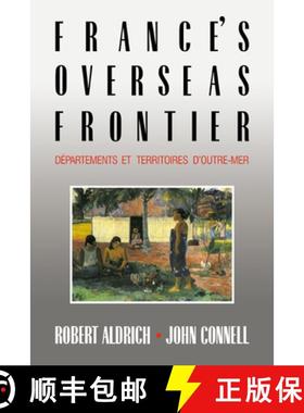 【3-4周达】France's Overseas Frontier: D Partements Et Territoires D'Outre-Mer [9780521030366]