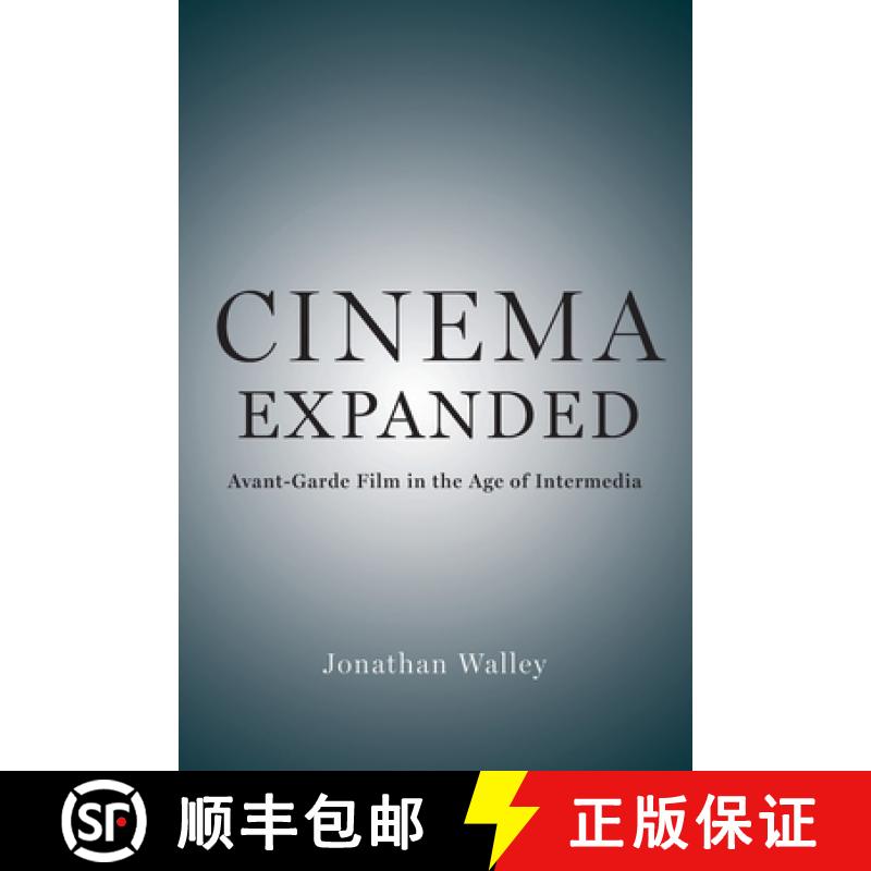 【2-3周达】Reframing Expanded Cinema: Avant-Garde Film in the Age of Intermedia [9780190938642]