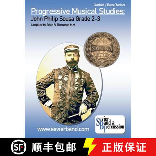 【3-4周达】Clarinet, Progressive Musical Studies: Sousa Grade 2-3 [9780359860418]